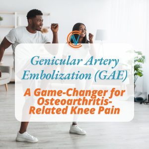 Genicular Artery Embolization-GAE-A Game-Changer for Osteoarthritis-Related Knee Pain