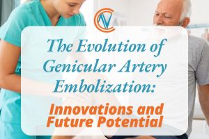 The Evolution of Genicular Artery Embolization