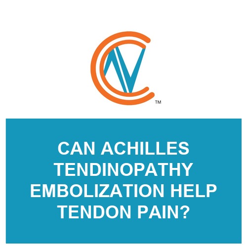 Achilles tendinopathy embolization
