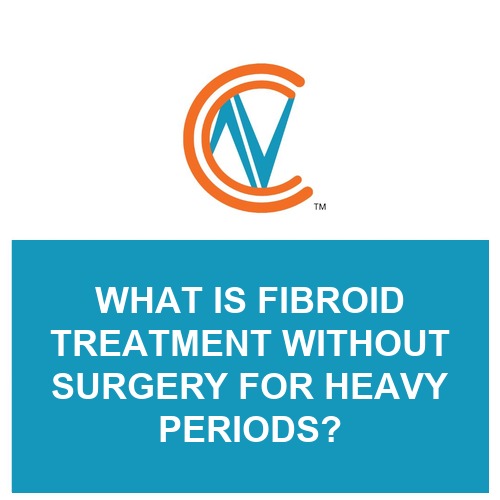 fibroid treatment without surgery